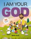 I am Your God - 90 Faith Building Devotions